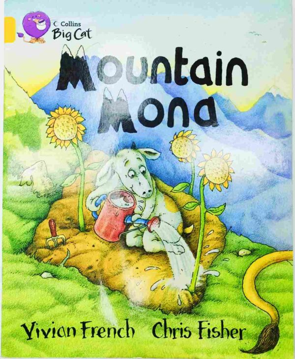 قصة "جبل مونا" للمؤلف فيفيان فرينش و كريس فيشر باللغة الإنجليزية 24 صفحة من القطع المتوسط Mountain Mona A story by Vivian French and Chris Fisher In English