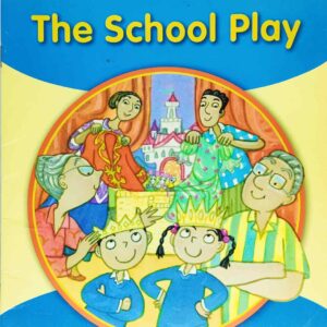 قصة "اللعب المدرسي" للمؤلف جيل منتون باللغة الإنجليزية 22 صفحة من القطع المتوسط The school play A story by Gill Munton In English