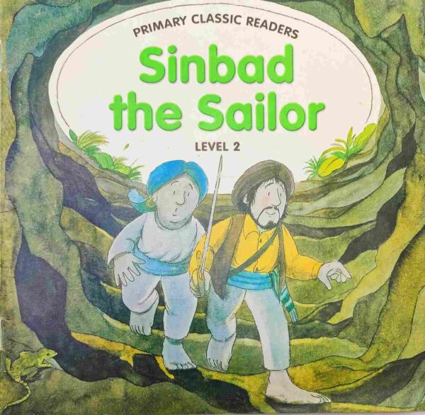 قصة سندباد البحار باللغة الإنجليزية المستوى الثاني للمؤلفة جوان سوان Sinbad the Sailor Primary Classic Readers