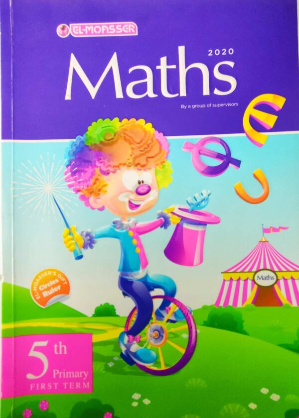 El-Moasser Maths - 5th Primary - first Term - 2020 كتاب واحد فقط عدد الصفحات: 256 2020 الحالة: مستعمل بعض الصفحات بها بعض التعليقات والعلامات