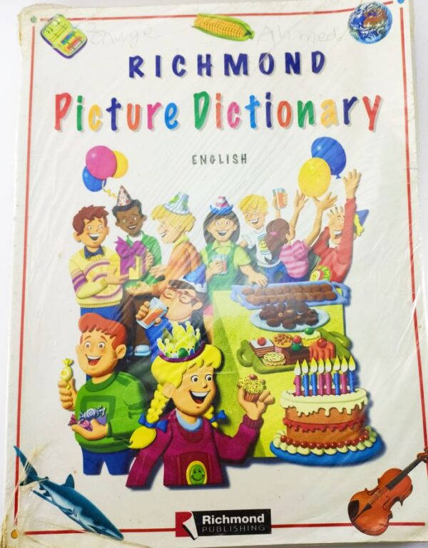 Richmond Picture Dictionary English Richmond publications 2009 3rd middle East Edition 144 pages Used Some pages have markings and comments معجم ريتشموند المصور للغة الإنجليزية